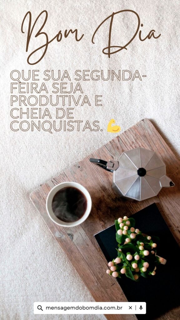 bom dia segunda-feira