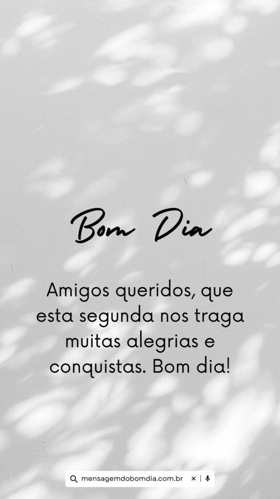 segunda feira bom dia segunda feira