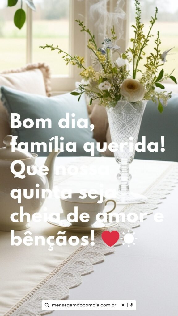 Mensagem de bom dia para Família na Quinta feira