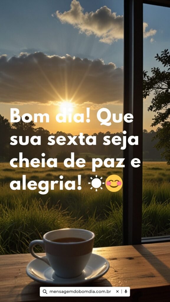 sexta feira bom dia 
