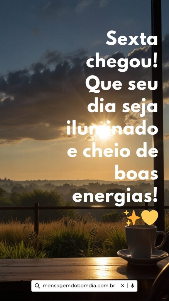 sexta feira bom dia 